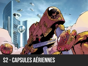 2017 - Machineville - S2 Capsules aériennes